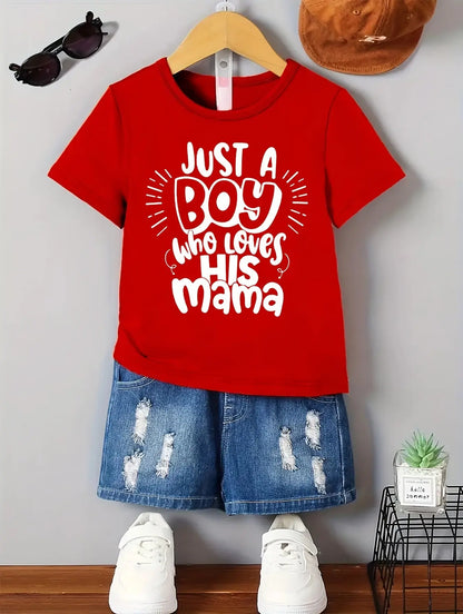 Boy's Summer Casual Short Sleeve T-Shirt - 'Just A Boy Who Loves His Mama' Print Cool Comfy Versatile Tee Gift - NEXTRENDBAHRAIN