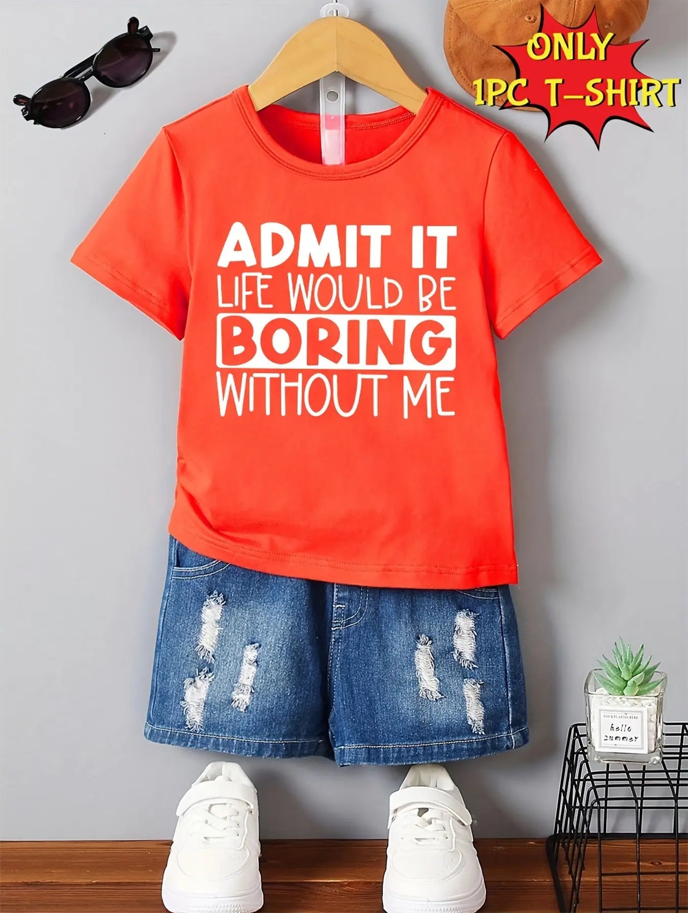 Boy's Summer Casual Short Sleeve T-Shirt - 'Admit It Life Would Be Boring Without Me' Print Cool Comfy Versatile Tee Gift - NEXTRENDBAHRAIN